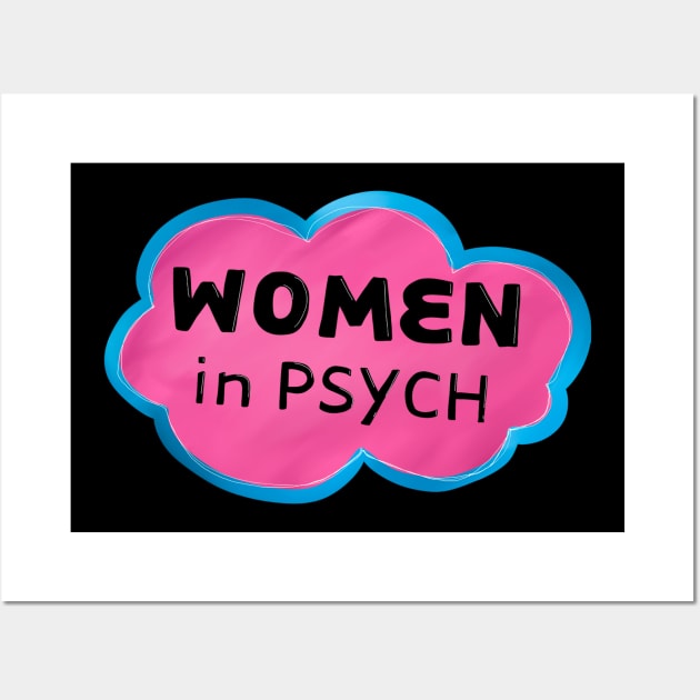 Women in Psych Wall Art by notastranger